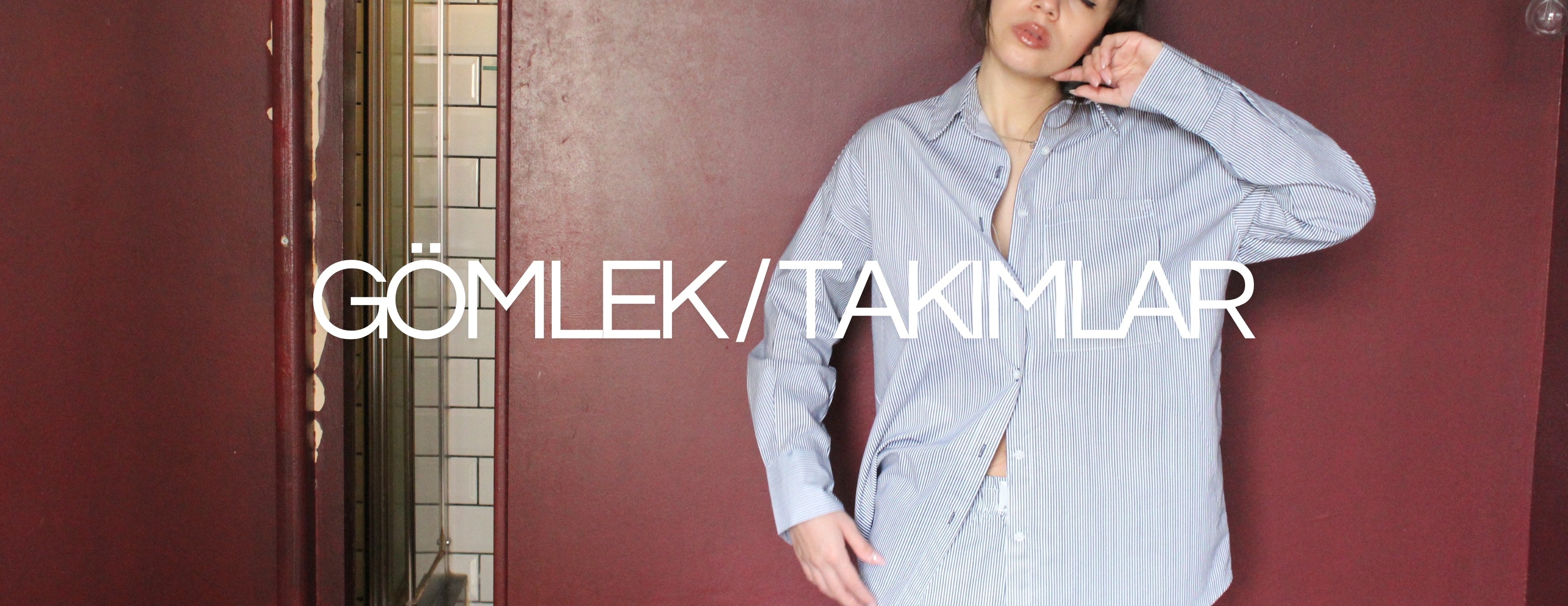 GÖMLEK/TAKIMLAR